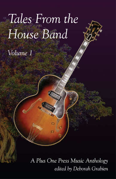 Tales From the House Band - A Plus One Music Anthology, Volume 1